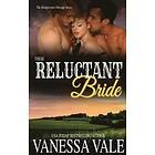 Vanessa Vale: Their Reluctant Bride