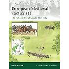 Dr David Nicolle: European Medieval Tactics (1)
