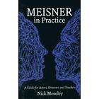 Nick Moseley: Meisner in Practice