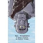 Andrew Olimpi: Ego, Polyphemus