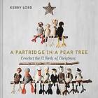 Kerry Lord: A Partridge in a Pear Tree
