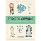 Kate Weiss: Radical Sewing