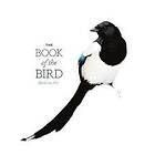 Angus Hyland, Kendra Wilson: The Book of the Bird