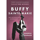 Andrea Warner: Buffy Sainte-Marie