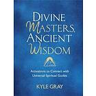 Kyle Gray: Divine Masters, Ancient Wisdom