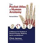 Chris Jarmey: The Pocket Atlas of Human Anatomy