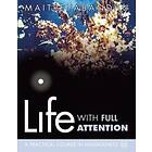Maitreyabandhu: Life with Full Attention