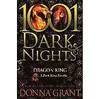 Donna Grant: Dragon King: A Dark Kings Novella