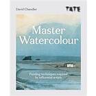 David Chandler: Tate: Master Watercolour