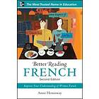 Annie Heminway: Better Reading French, 2nd Edition