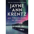 Jayne Ann Krentz: All the Colours of Night