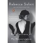 Rebecca Solnit: Recollections Of My Nonexistence