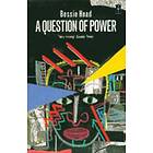 Bessie Head: A Question of Power
