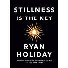 Ryan Holiday: Stillness Is The Key
