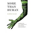 Ramez Naam: More Than Human