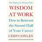 Chip Conley: Wisdom at Work