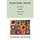 Judith Butler: Parting Ways
