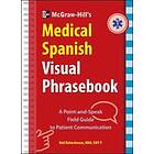 Bobenhouse: McGraw-Hill Education's Medical Spanish Visual Phrasebook