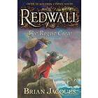 Brian Jacques: The Rogue Crew: A Tale Fom Redwall