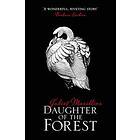 Juliet Marillier: Daughter of the Forest