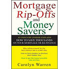 Carolyn Warren: Mortgage Ripoffs and Money Savers