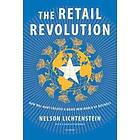 Nelson Lichtenstein: The Retail Revolution