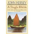 J Hersey: Single Pebble