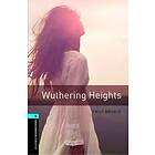 Emily Bronte: Oxford Bookworms Library: Level 5:: Wuthering Heights