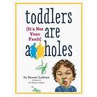 Bunmi Laditan: Toddlers Are A**holes