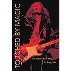Greg Prato: Touched by Magic: The Tommy Bolin Story