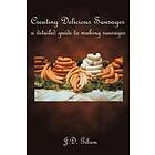 J D Gilson: Creating Delicious Sausages