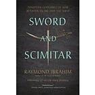 Raymond Ibrahim, Victor D Hanson: Sword and Scimitar