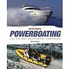 Peter White: Powerboating: The RIB &; Sportsboat Handbook