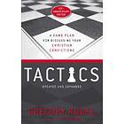 Gregory Koukl: Tactics, 10th Anniversary Edition