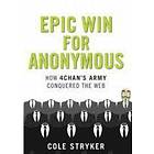 Cole Stryker: Epic Win For Anonymous