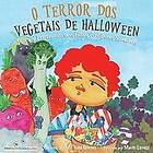 MR Gunter, MR Nate Books: Halloween Vegetable Horror Children's Book (Portuguese)