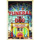 Thomas Pletzinger: Funeral for a Dog