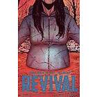 Tim Seeley, Mike Norton, Jenny Frison: Revival Volume 8: Stay Just a Little Bit Longer