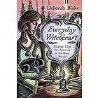 Deborah Blake: Everyday Witchcraft
