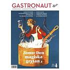 : Gastronaut. Den magiska grytan