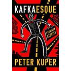 Franz Kafka: Kafkaesque