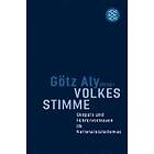 Götz Aly: Volkes Stimme