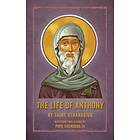 Saint Athanasius, Pope Shenouda III: The Life of Anthony