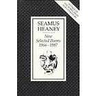 Seamus Heaney: New Selected Poems 1966-1987