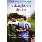 Shelley Shepard Gray: A Daughter's Dream