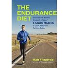 Matt Fitzgerald: The Endurance Diet