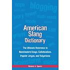 Richard Spears: American Slang Dictionary, Fourth Edition