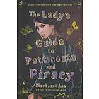 Mackenzi Lee: The Lady's Guide to Petticoats and Piracy