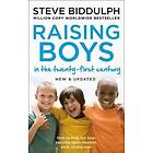 Steve Biddulph: Raising Boys in the 21st Century