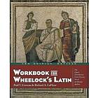 Paul T Comeau: Workbook for Wheelock's Latin